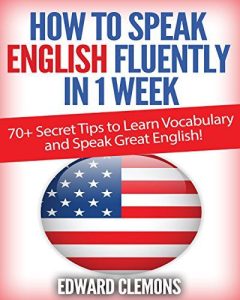 Rich Results on Google's SERP when searching for 'English: How to Speak English Fluently in 1 Week: Over 70+ SECRET TIPS to Learn Vocabulary and Speak Great English!'